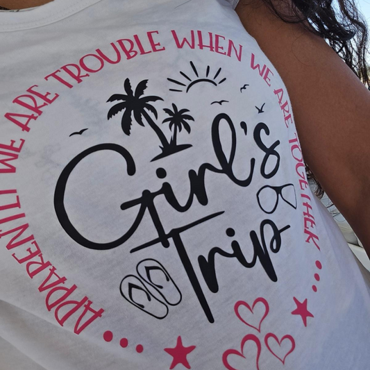 Girls Trip T-shirt - Trouble When Together