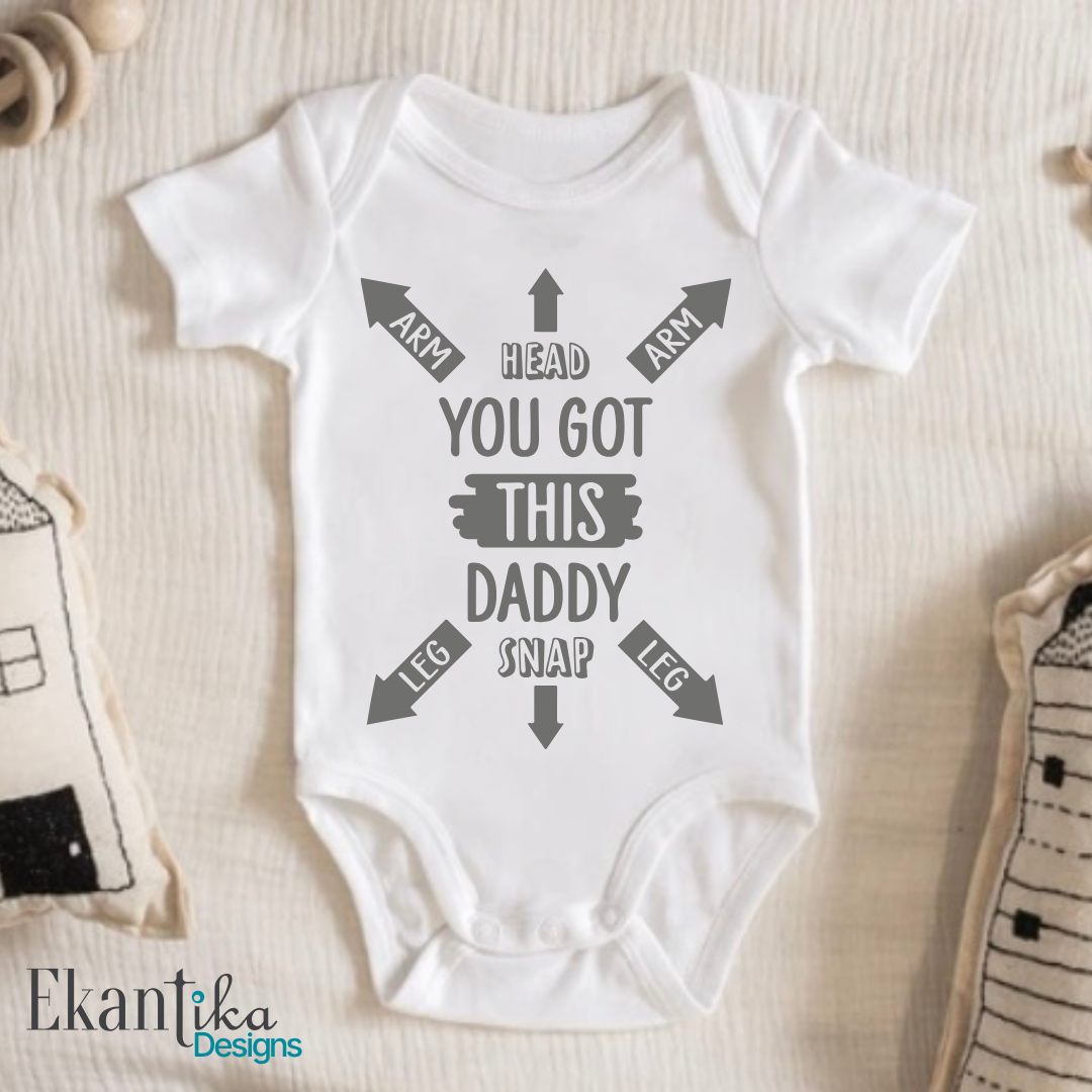 You got this Daddy Baby Vest