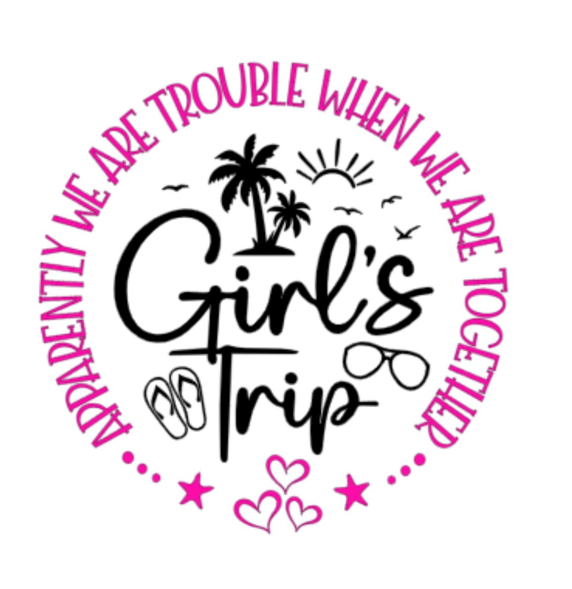 Girls Trip T-shirt - Trouble When Together